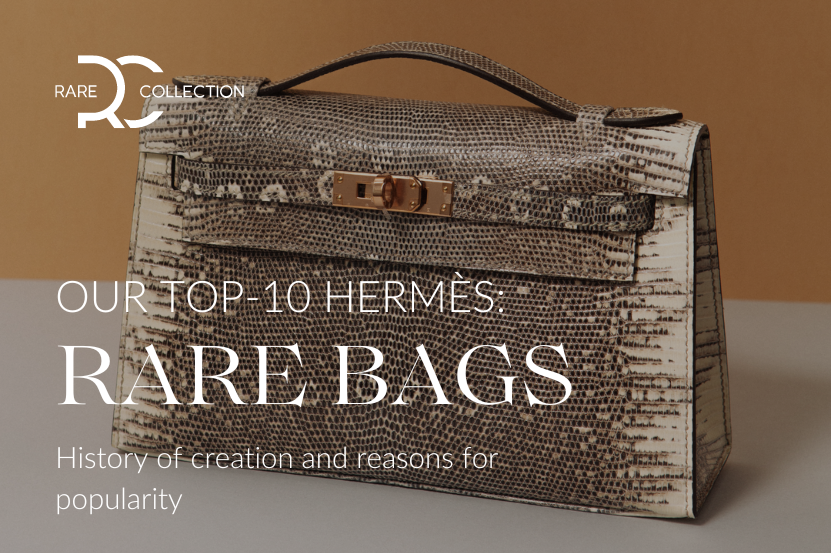 Our TOP-10: Rare Hermès bags