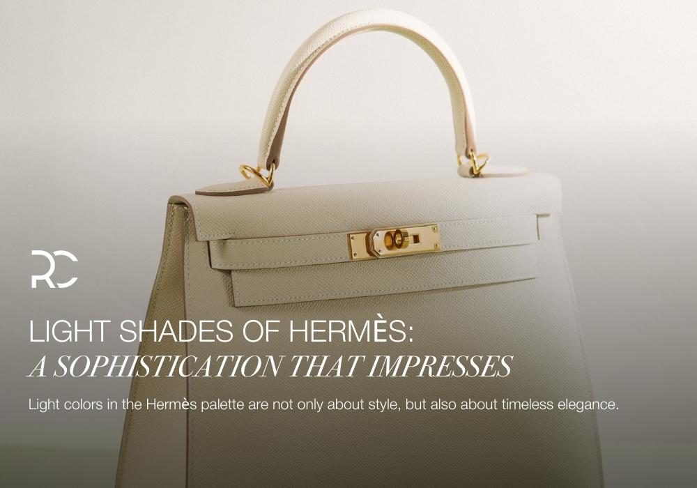 Light Hermès Shades: Subtlety That Impresses